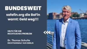 safefin.org die BaFin warnt- Geld weg! - Dr Thomas Schulte