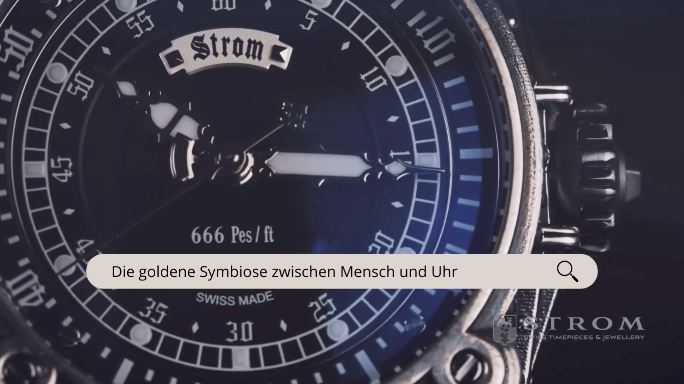 Die goldene Symbiose zwischen Mensch und Uhr - Strom Prestige Swiss Timepieces AG