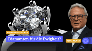 Diamanten für die Ewigkeit - Premium Diamonds mit Heinz Muser