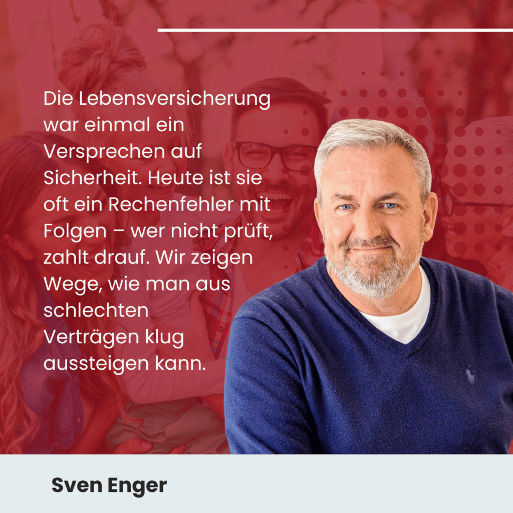 Lebensversicherung im Wandel – vom Garantiesiegel zum Zankapfel 1 Lebensversicherung war mal ein Versprechen - Sven Enger