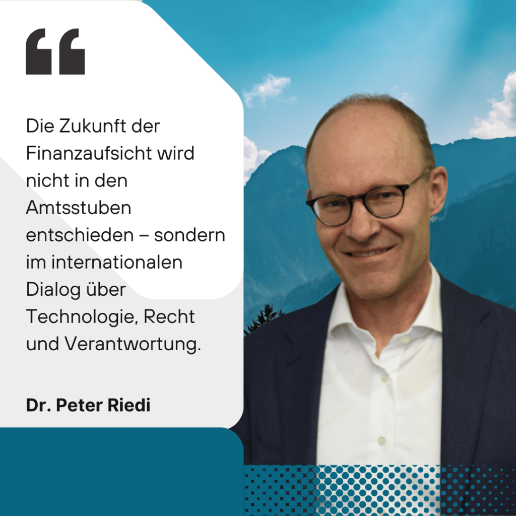 Führungswechsel bei der FINMA und seine Bedeutung für das Finanzrecht 1 Die Zukunft der Finanzaufsicht - Dr. Peter Riedi