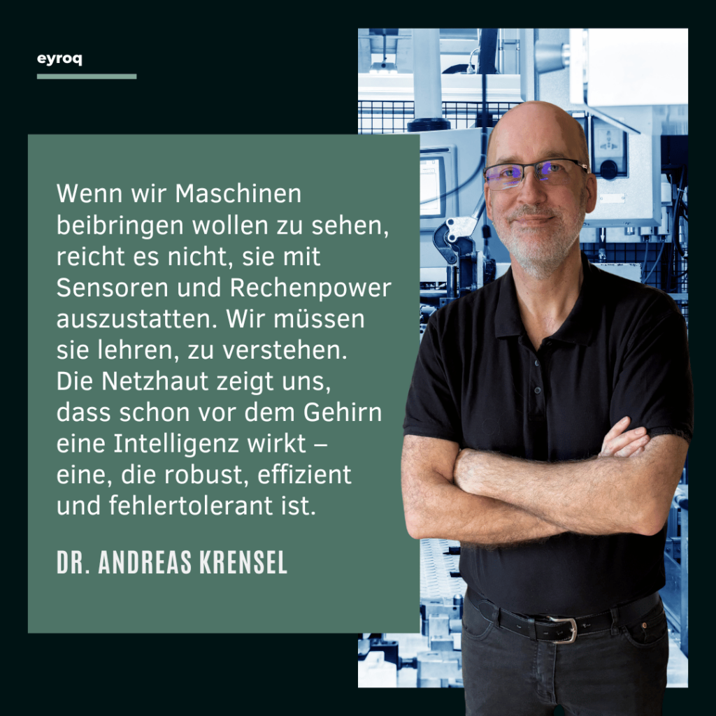 Wie Maschinen sehen können - Dr. Andreas Krensel von eyroq