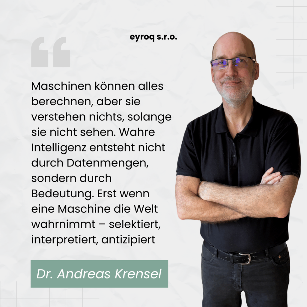 Silicon Valley im Kopf – warum Wahrnehmung die neue Währung der KI ist 1 Maschinelles Denken erlernen mit KI - Dr Andreas Krensel