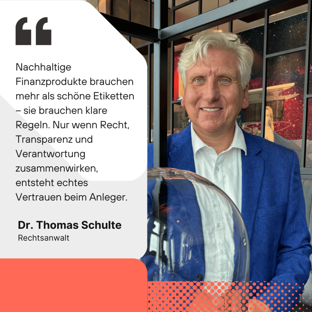 Regeln für nachhaltige Finanzprodukte - Dr. Thomas Schulte