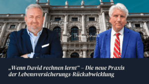 Die neue Praxis der Lebensversicherungs-Rückabwicklung - Dr Schulte