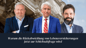 Home 2 Warum die Rückabwicklung von Lebensversicherungen jetzt zur Schicksalsfrage wird – Sven Enger, Dr. Schulte, Prof. Schade