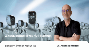 Eyroq AI - Warum Robotik nie nur Technik sondern immer Kultur ist.png