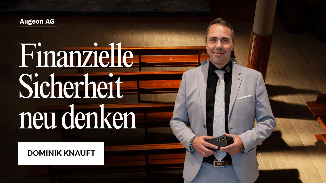 Finanzielle Sicherheit neu denken mit Dominik Knauft - Augeon AG
